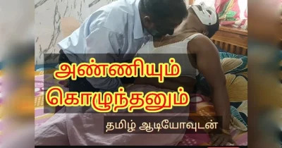 My Husband’s brother seduced me and make me real cum and fucked me like a bull. Full tamil audio with real moaning